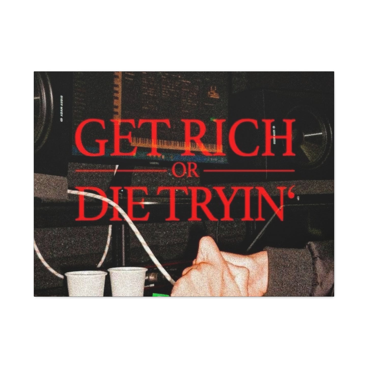 Get rich or die trying