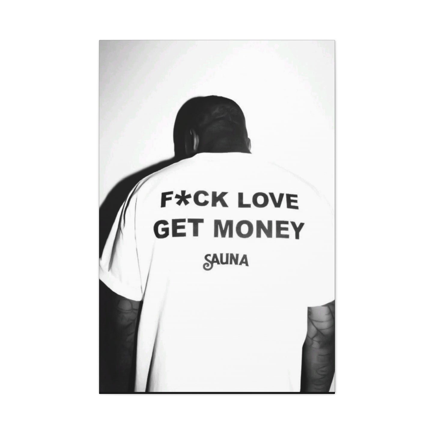 F*ck love get money