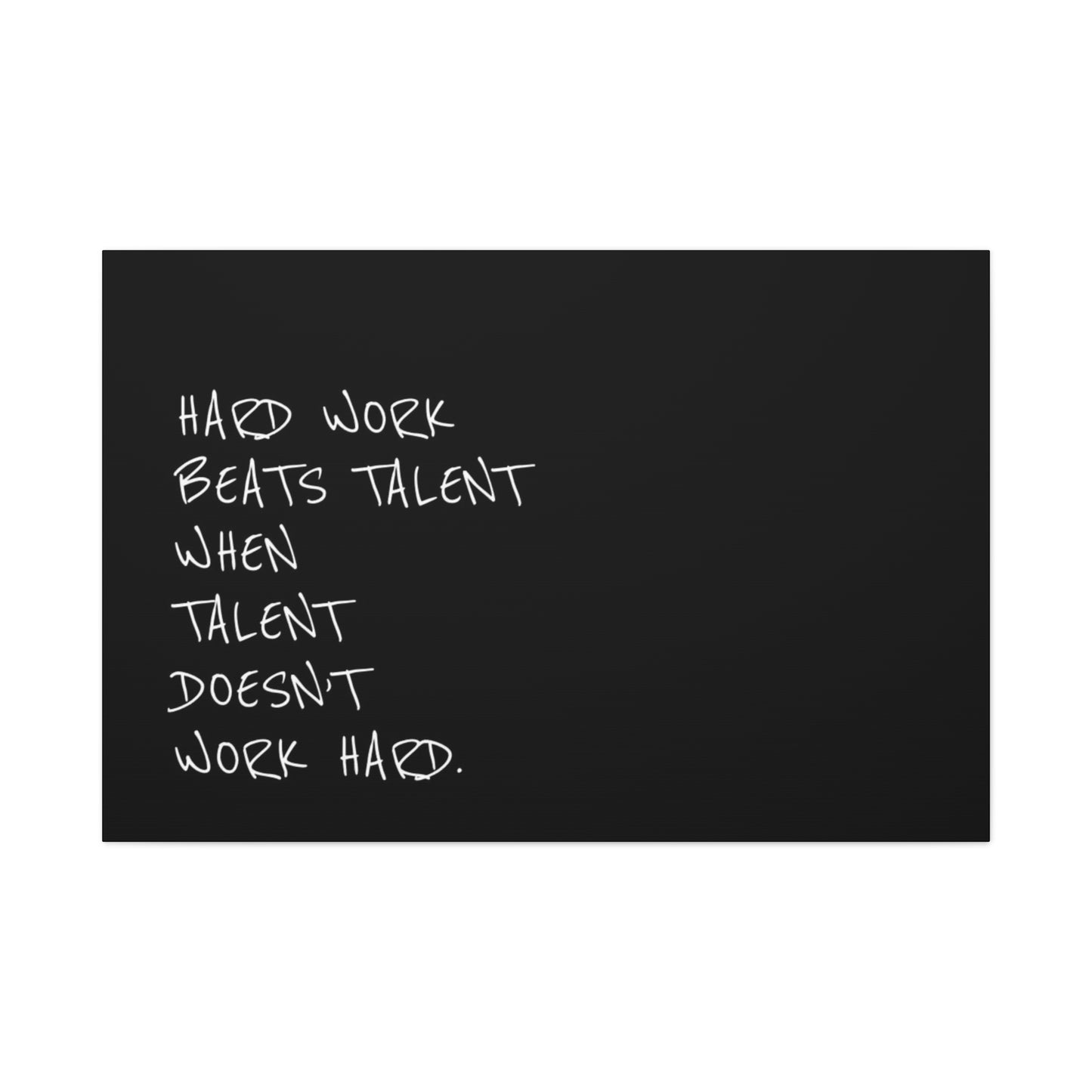 Hard work beats talent
