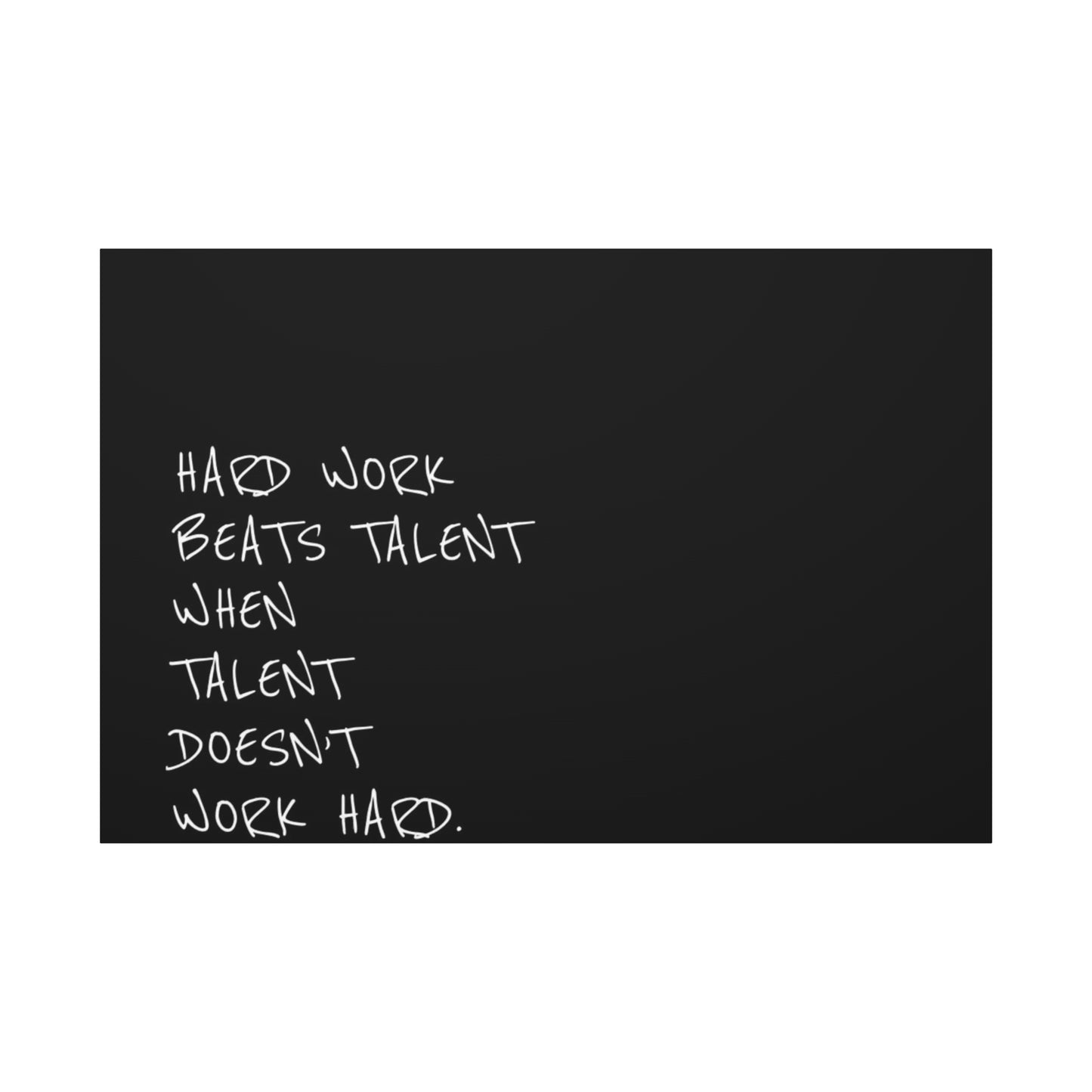 Hard work beats talent