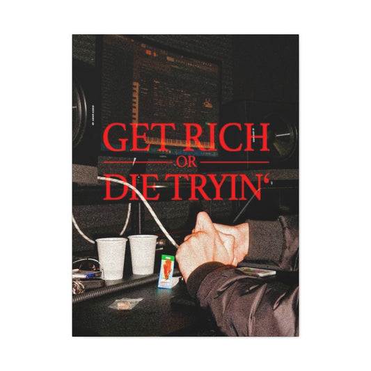 Get rich or die trying