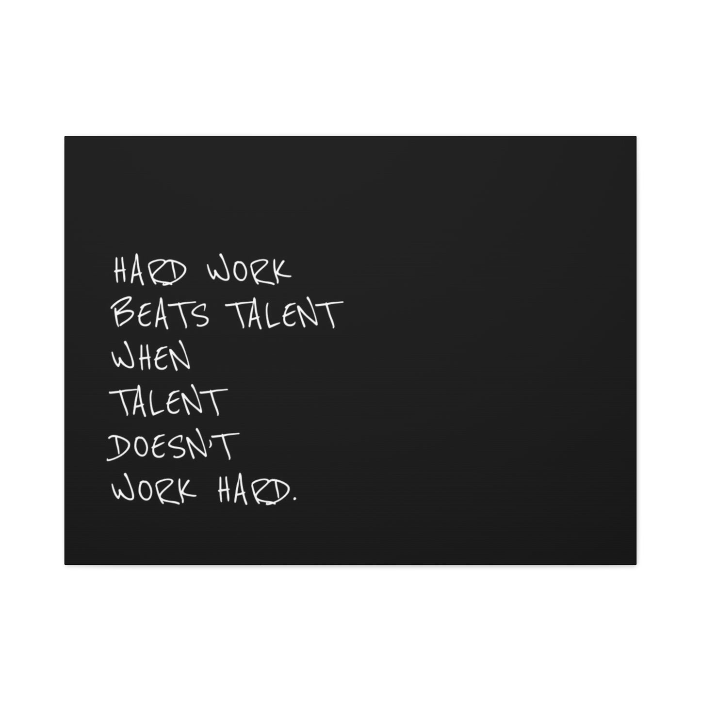 Hard work beats talent