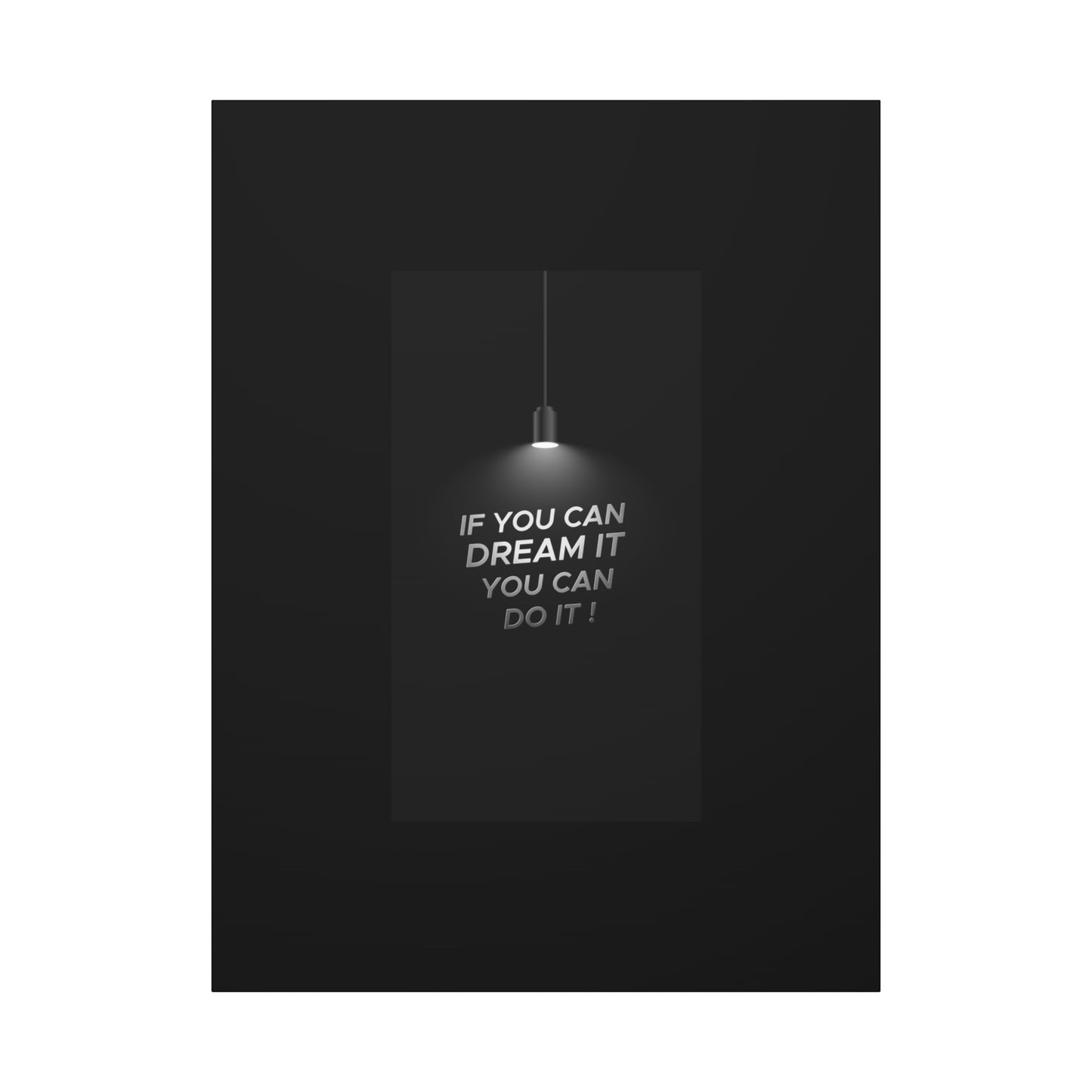If you can dream it you can do it !